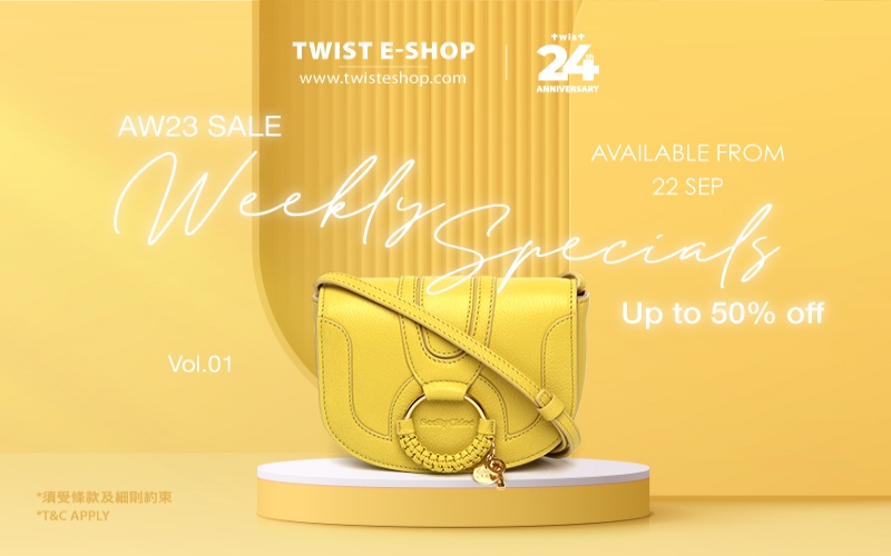 TWIST AW23 SALE Weekly Specials精選減價貨品！9月22日開始發售！